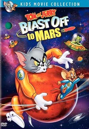 ��� � ������: ����������� �� ����� / Tom and Jerry Blast Off to Mars